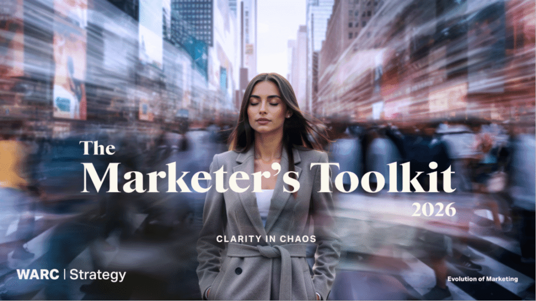 WARC's Marketer's Toolkit 2026: Five Disruptions Reshaping Global Marketing